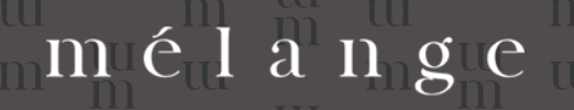MELANGE DESIGN